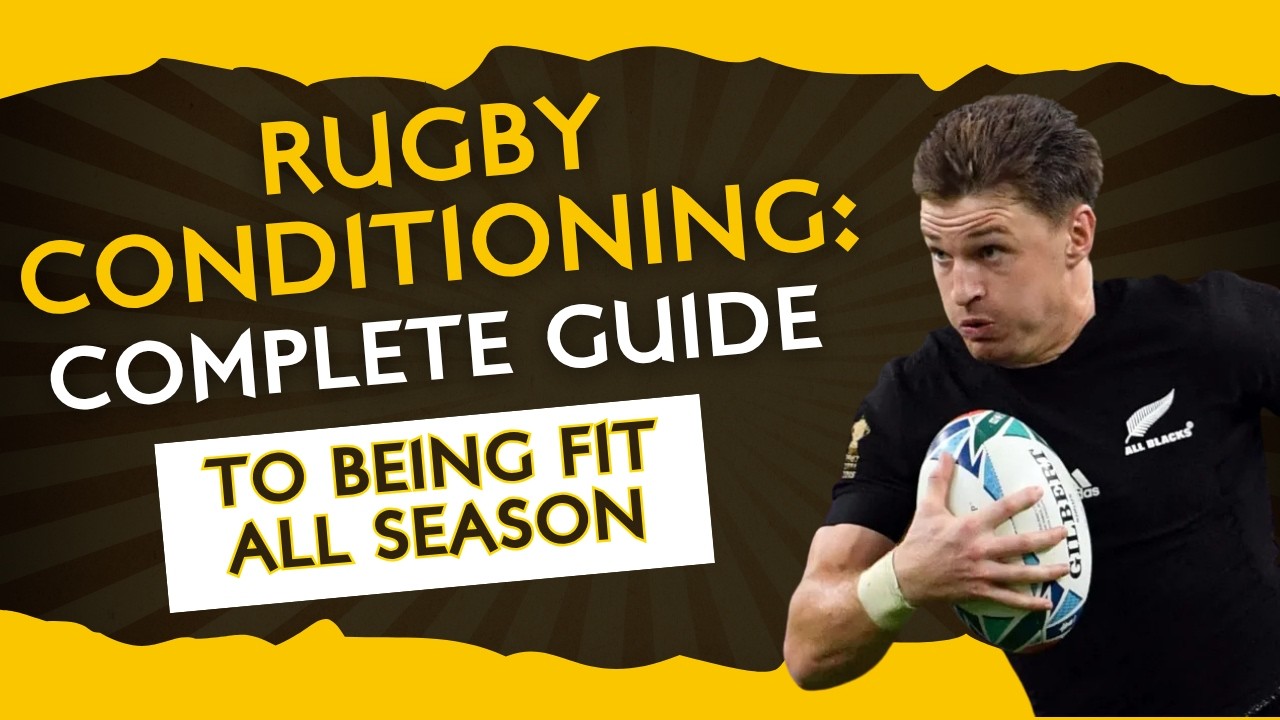 Rugby Conditioning: The Complete Guide to Being Fit All Season