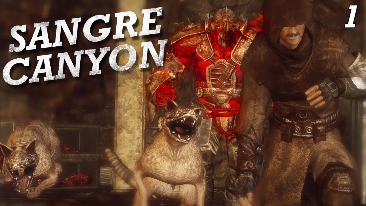 SANGRE CANYON - PART 1 | NEW VEGAS MODS