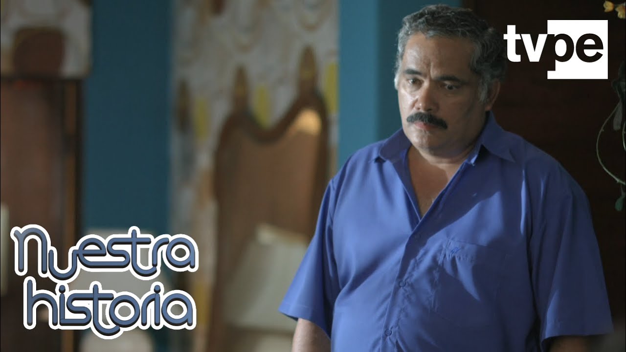 Nuestra Historia: Capítulo 19 | TVPerú