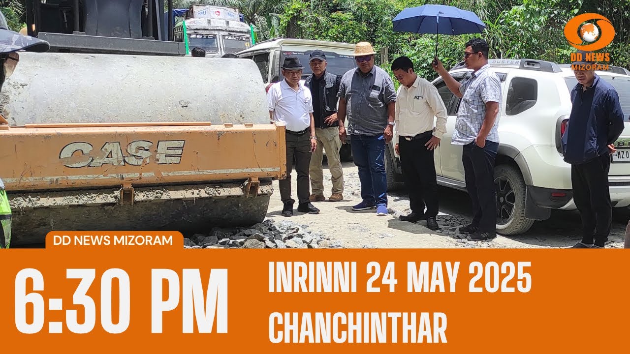 DD News Mizoram Chanchinthar | 24 May 2025 | 6:30 PM