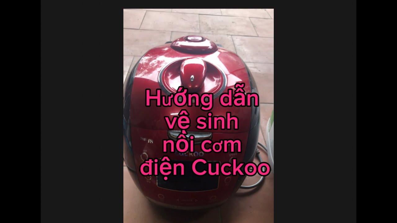 Cách tháo nắp nồi cơm điện Cuckoo để vệ sinh