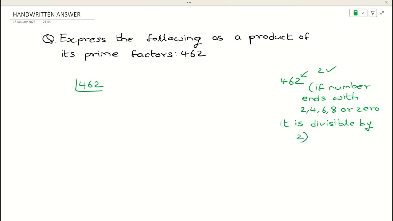 RSA G10 EX1B EG 1.2  Express the following as a product of its prime factors: 462