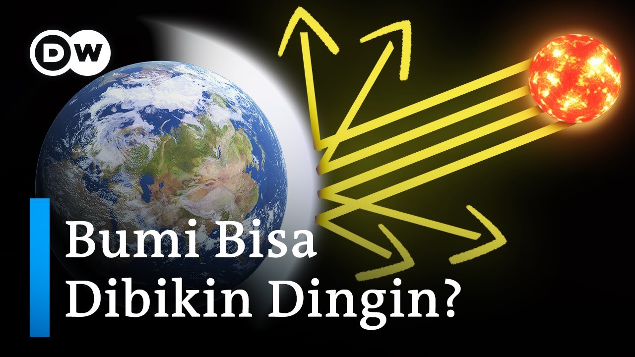 Solar Geoengineering: Cara Membuat Bumi Dingin Secara Artifisial | #PlanetA