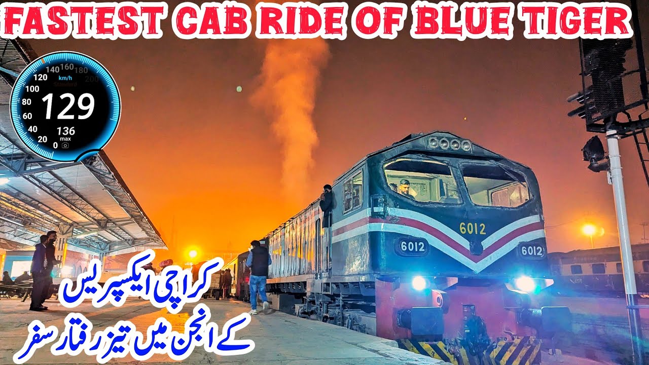 Fastest Cab Ride of AGE30 Blue Tiger Locomotive | Karachi Express Train Speed 