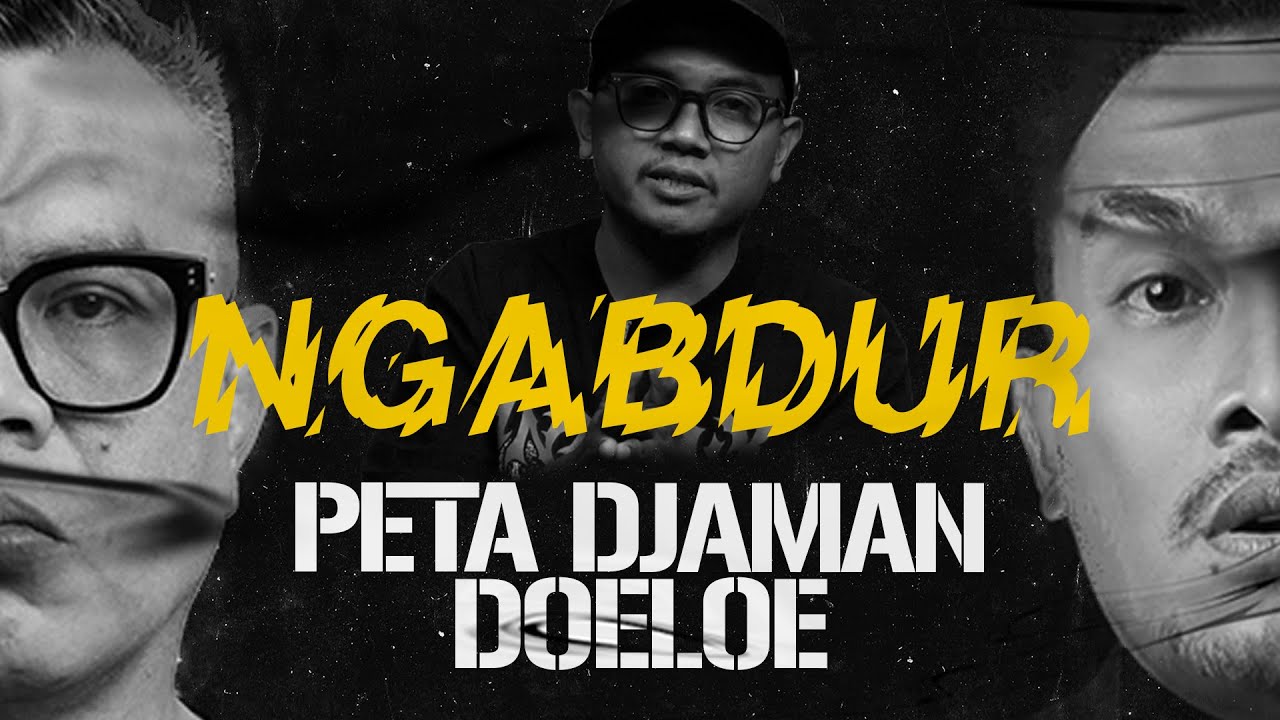 NGABDUR - PETA DJAMAN DOELOE