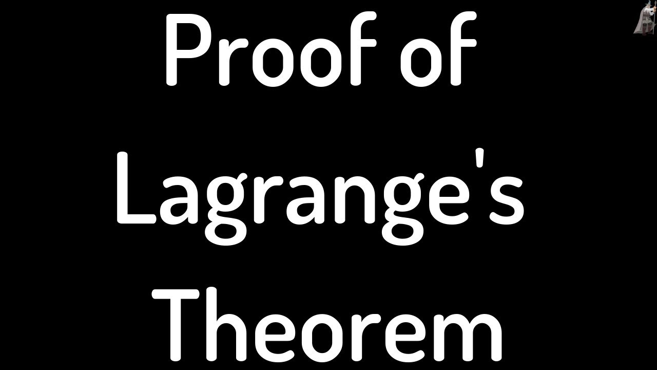 Proof of Lemma and Lagrange's Theorem