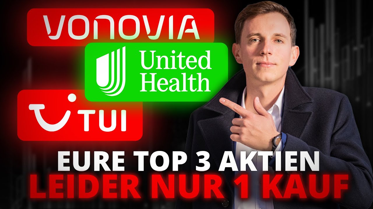 Vorsicht bei euren beliebtesten Aktien: United Health, TUI, Vonovia genau analysiert!