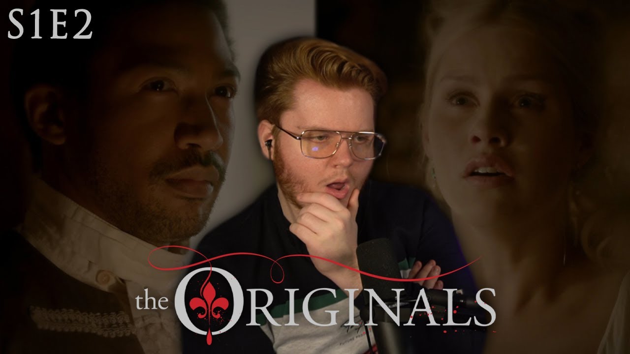 The Originals - S1E2 "House of the Rising Son" - REACTION!