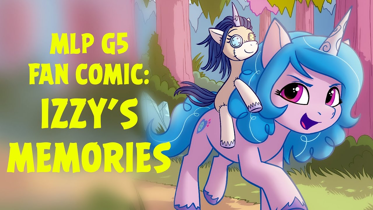 MLP G5 Fan Comic Dub: Izzy's Memories
