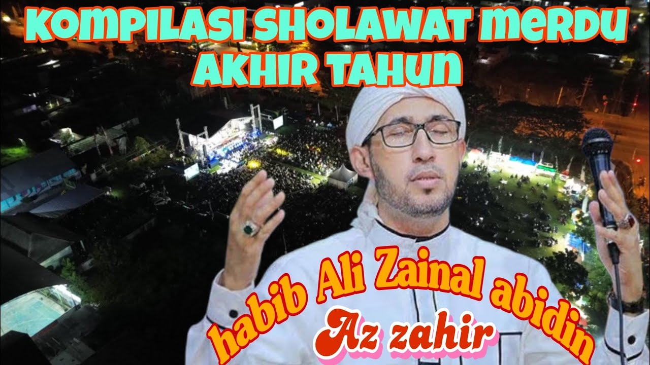AZ-ZAHIR❗️KOMPILASI SHOLAWAT AKHIR TAHUN