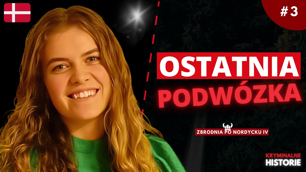 MIA NIE WRÓCIŁA DO DOMU | SPRAWA MII SKADHAUGE STEVN #3 | ZBRODNIA PO NORDYCKU IV