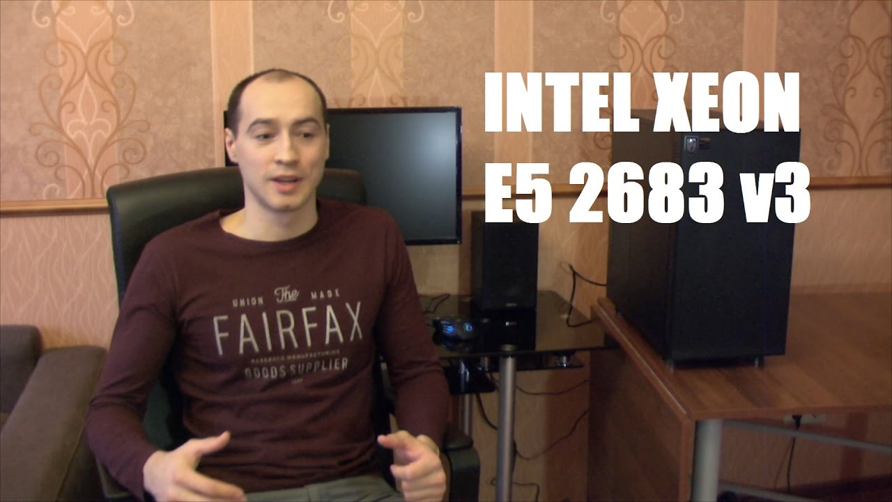 Отчет по сборке домашнего компьютера на intel xeon e5 2683 v3