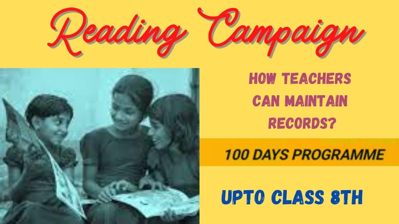 Reading Campaign || How teachers can maintain records || 100 days programme || First time explained