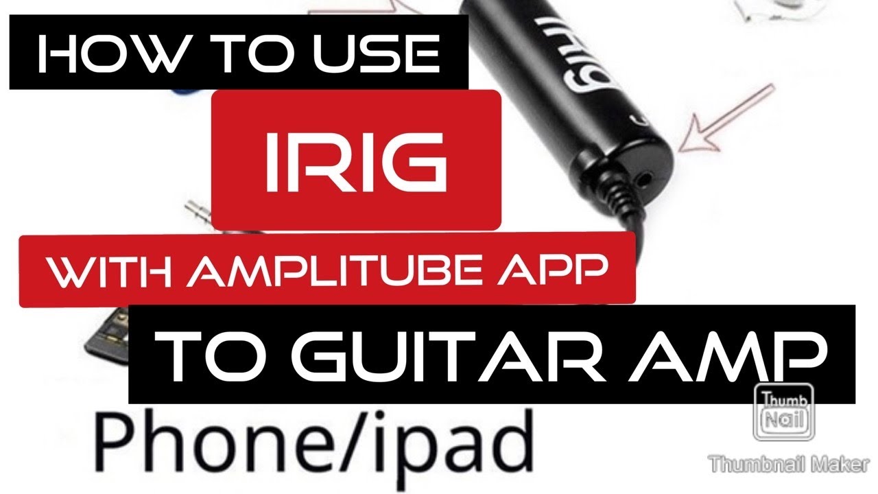 How To Use IRIG with AMPLITUBE APP to Guitar Amp VIDEO