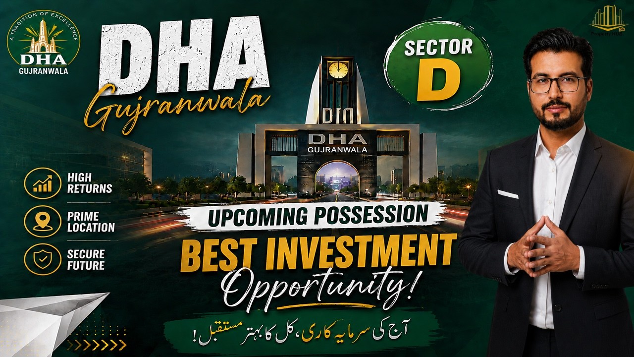 DHA Gujranwala Sector D | Upcoming Possession Update | Best Investment Opportunity 2026