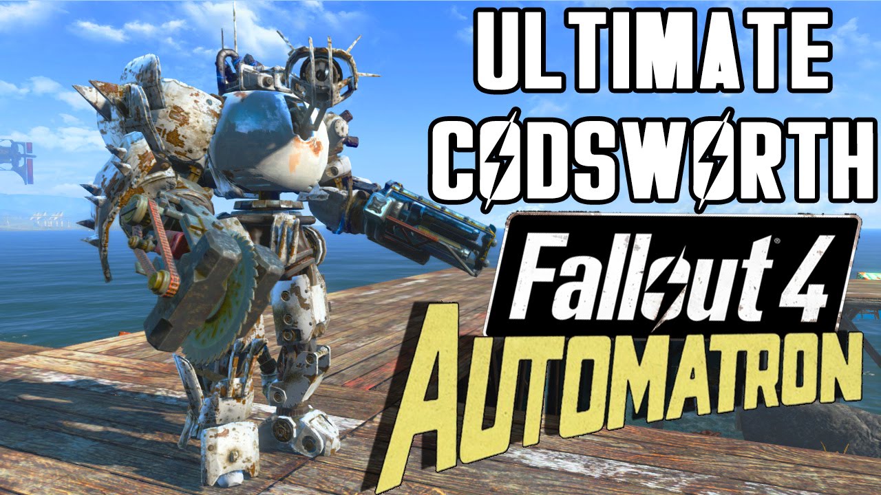 ULTIMATE CODSWORTH! | Fallout 4 Automatron
