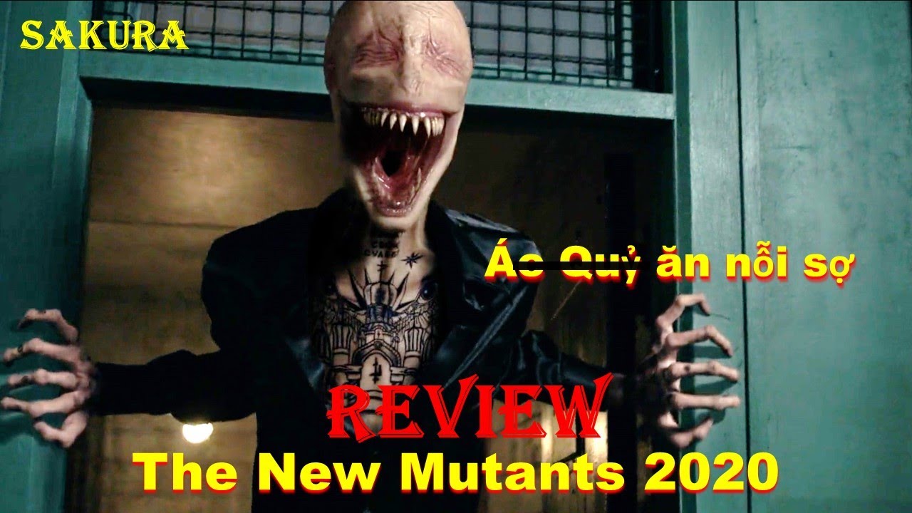 REVIEW PHIM DỊ NHÂN THẾ HỆ MỚI || THE NEW MUTANTS 2020 || SAKURA REVIEW
