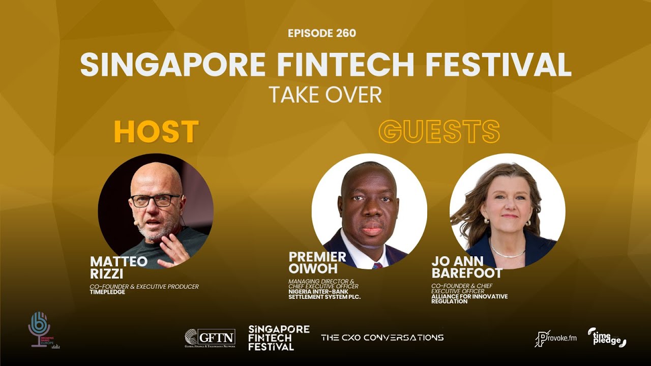Breaking Banks Europe: Episode 260: Singapore Fintech Festival - Take Over