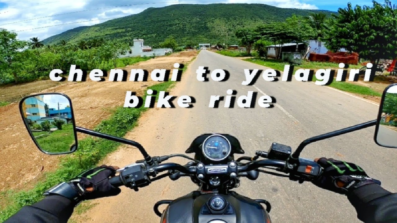 Chennai to Yelagiri Bike Ride in Avenger 160 | solo ride | Yelagiri after lockdown 2021