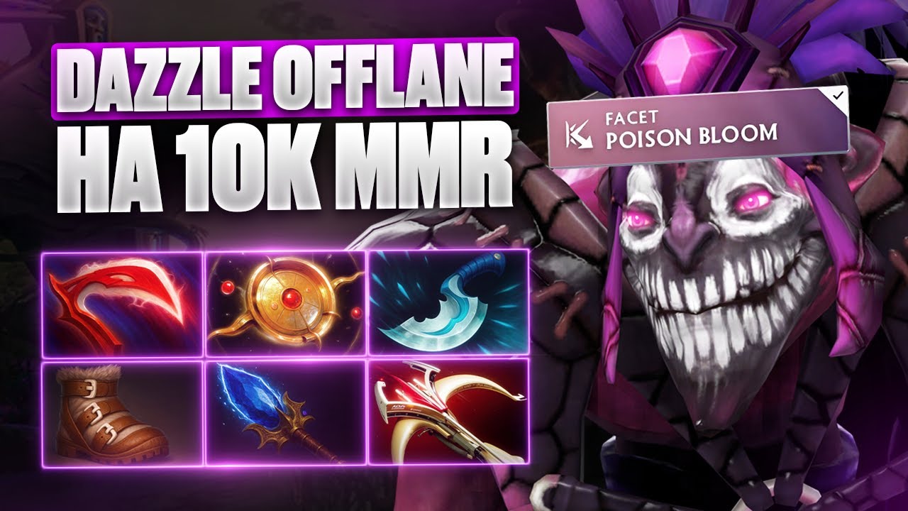 🔥 DAZZLE OFFLANE | 10К ММR  🔥
