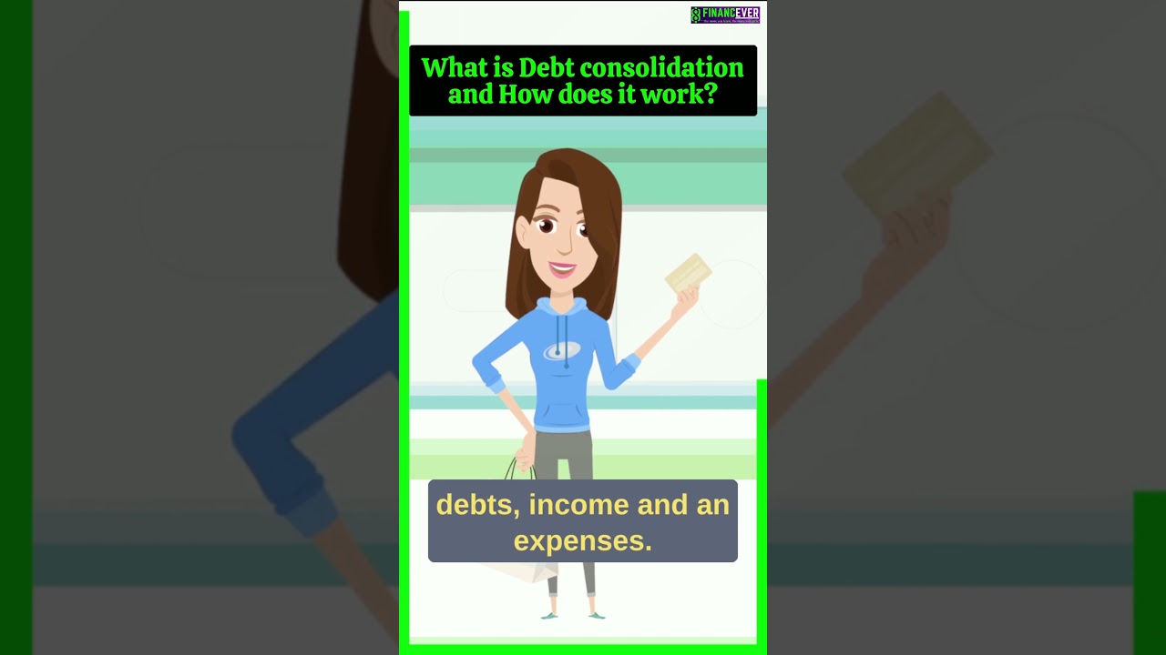 What is debt consolidation and how does it work? 