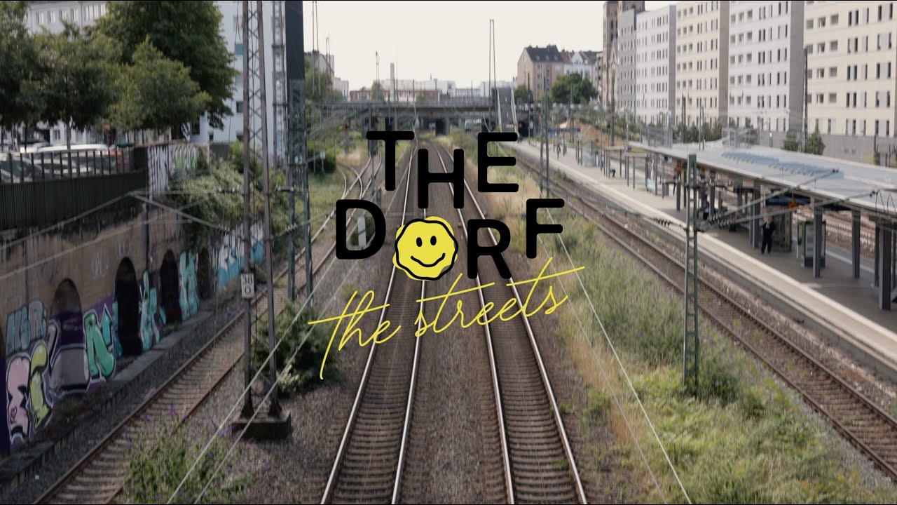 THE DORF THE STREETS #6 - BIRKENSTRASSE