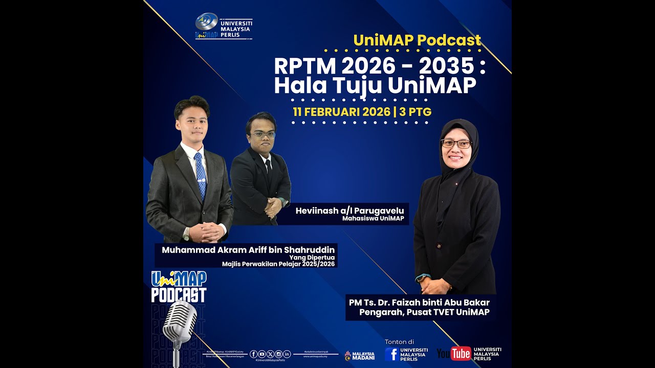 EP49 | UniMAP PODCAST | RPTM 2026 - 2035: Hala Tuju UniMAP
