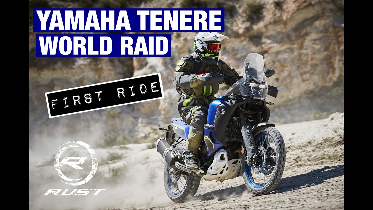 YAMAHA TENERE WORLD RAID – FIRST RIDE!