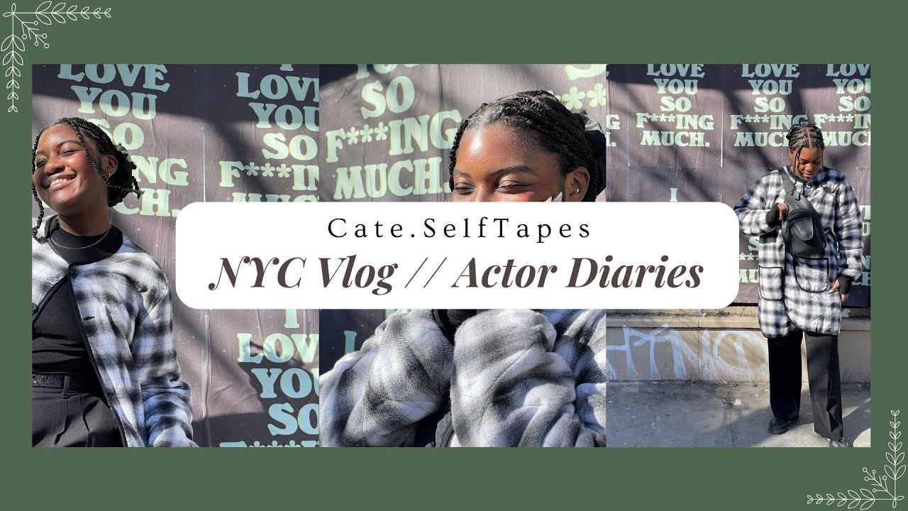 NYC Vlog // Actor Diaries: headshots, auditions, shows, etc..