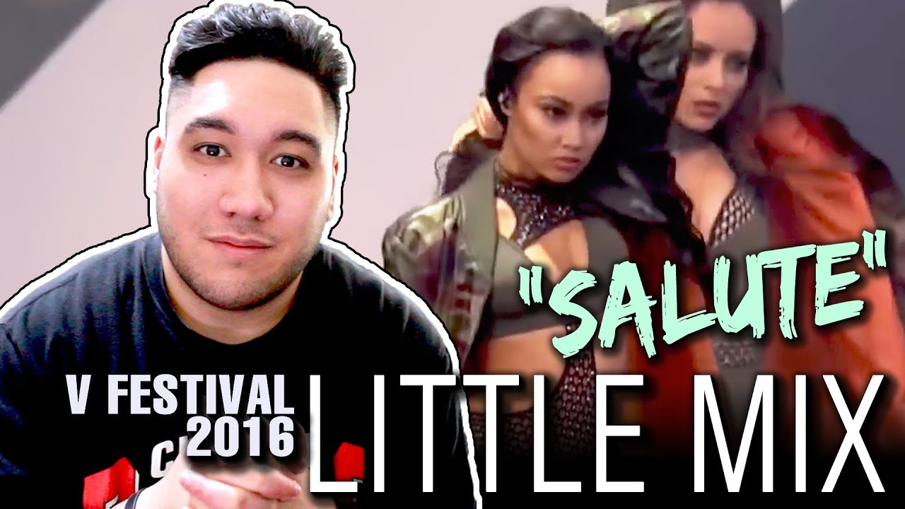 Little Mix - Salute (V Festival 2016) REACTION!!!