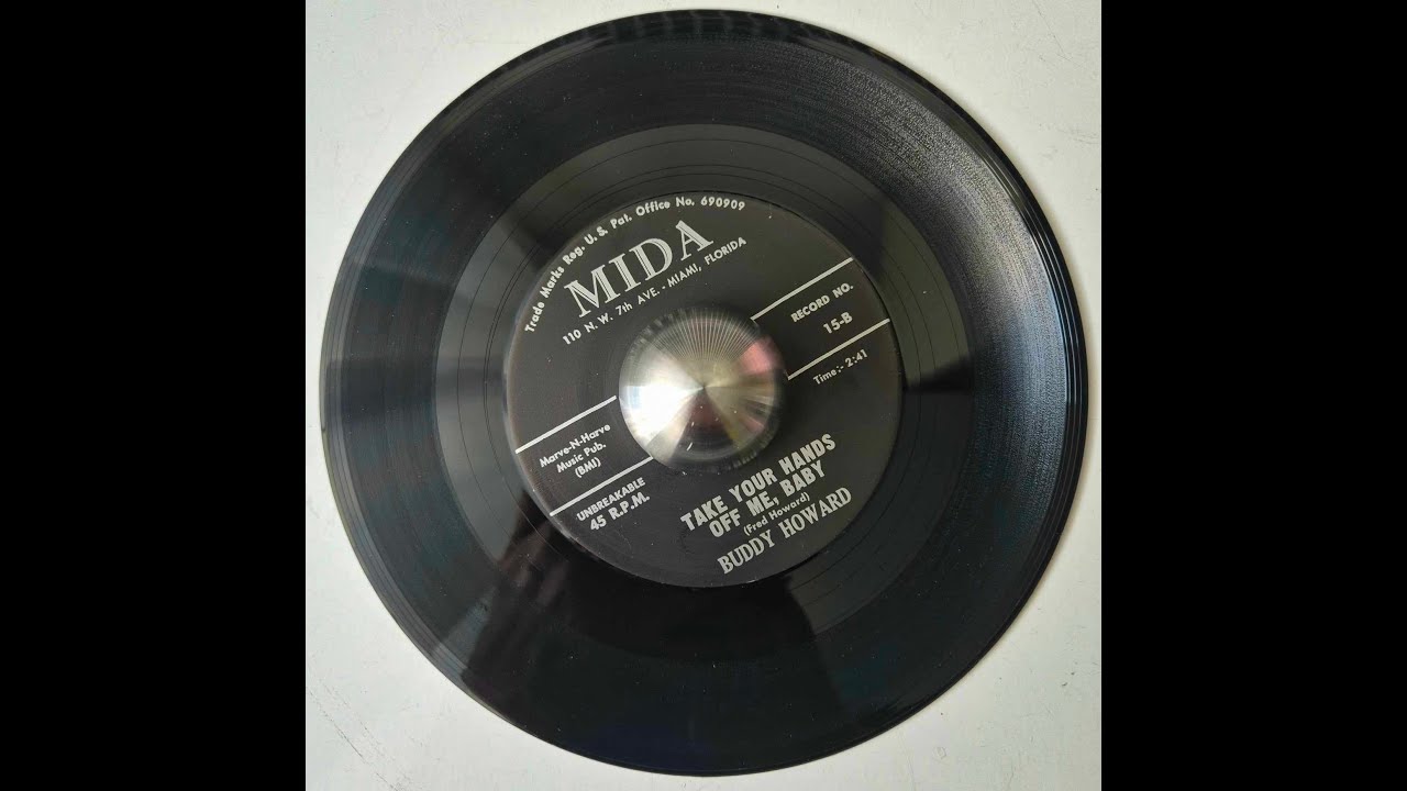Buddy Howard - Take Your Hands Off Me Baby