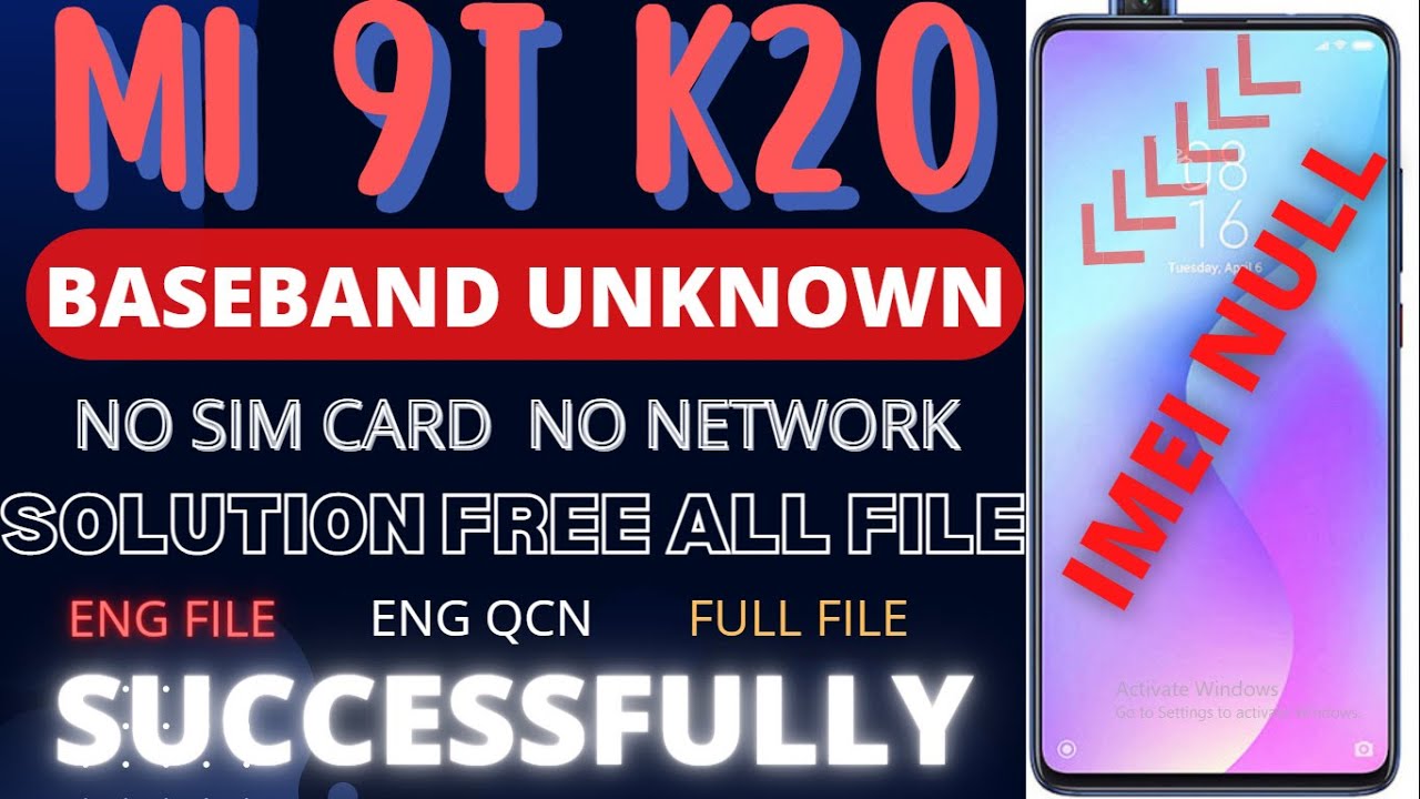 MI 9T K20 BASEBAND UNKNOWN/NO SIM CARD NO NETWORK/ NULL FIX/ SOLUTION FREE ALL FILE