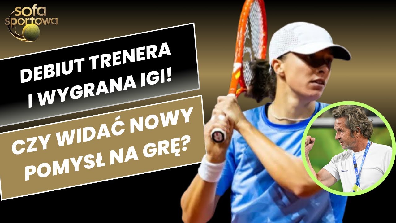 KONTROLA IGI ŚWIĄTEK I SPOK&Oacute;J NOWEGO TRENERA! TO DLATEGO POJAWIŁY SIĘ PODW&Oacute;JNE BŁĘDY 
