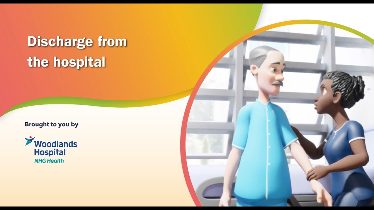 Woodlands Hospital - Discharge from the hospital