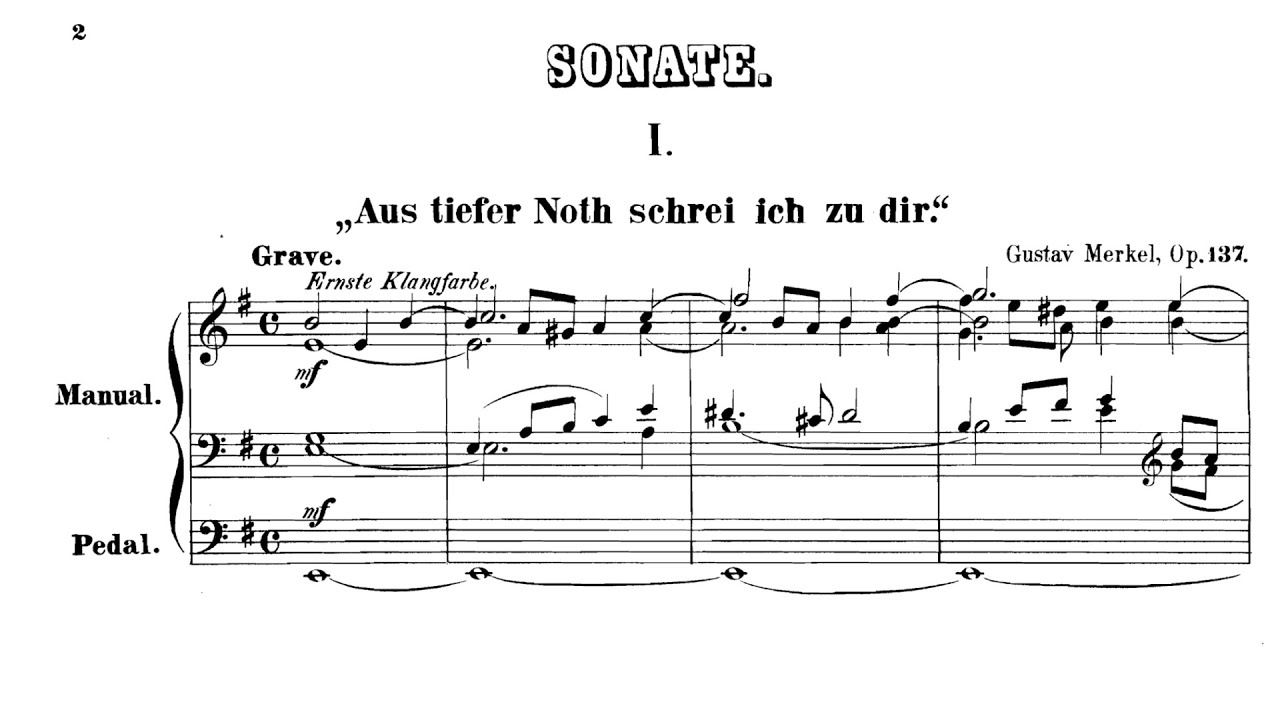 Gustav Adolf Merkel - Op. 137, Organ Sonata No. 6 in E minor w/ sheet music