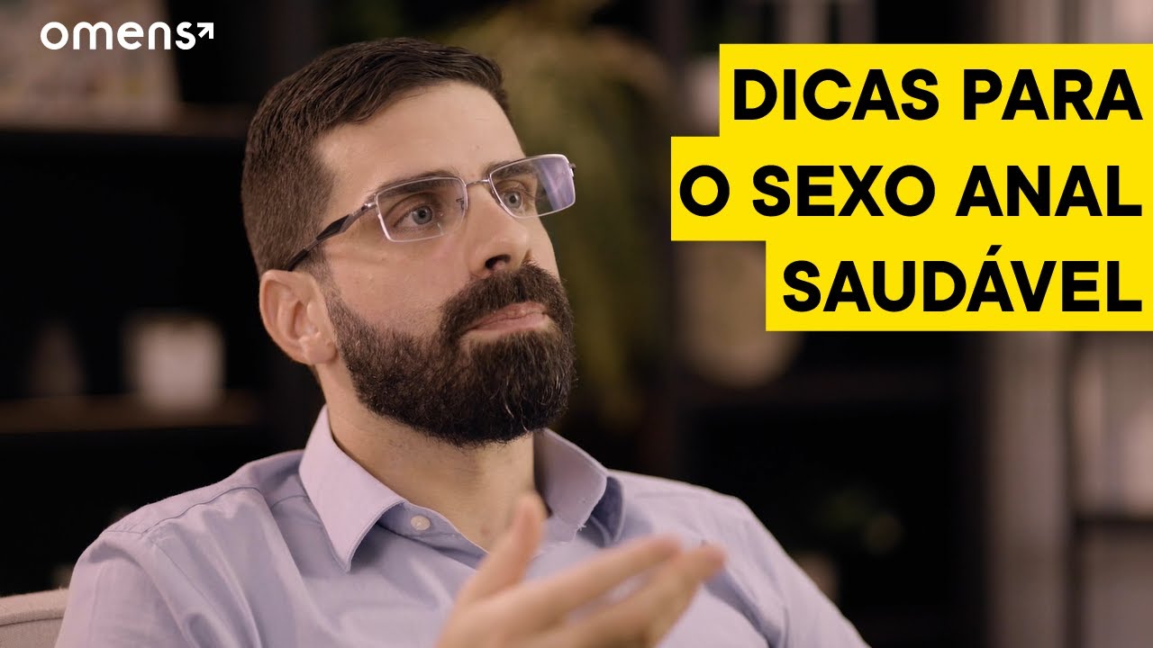 Dicas para Sexo Anal Saud&aacute;vel | Com Dr. Vinicius Lacerda