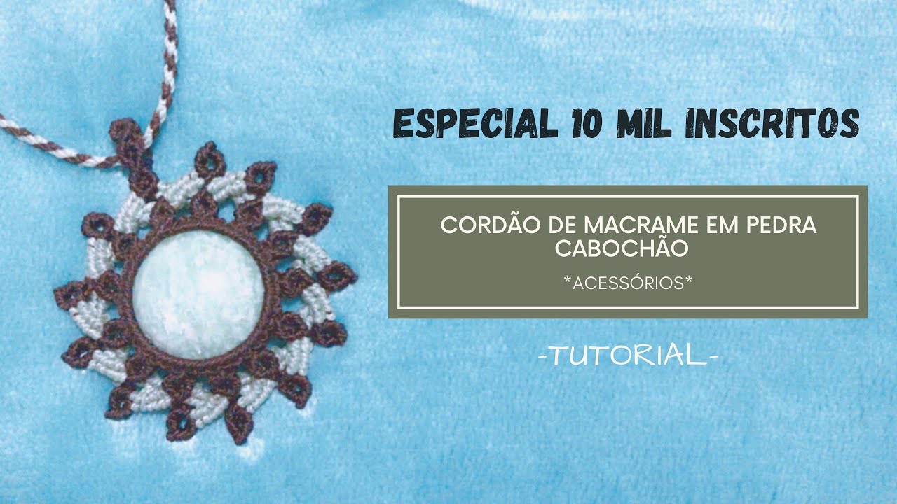 COLAR DE MACRAME EM PEDRA CABOCHÃO | VIAJ’ARTE TUTORIAIS