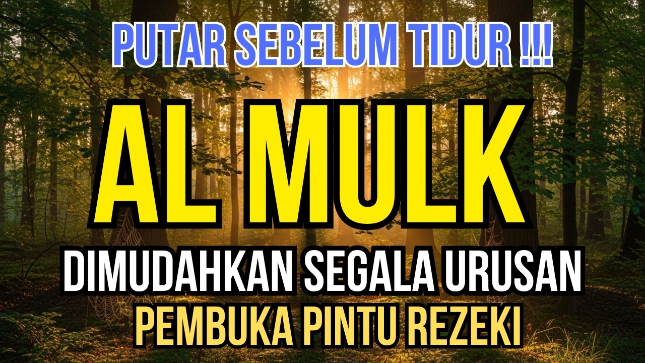 🌙 TEMANI MALAMMU! Surah Al-Mulk 1 Jam Nonstop Penenang Hati