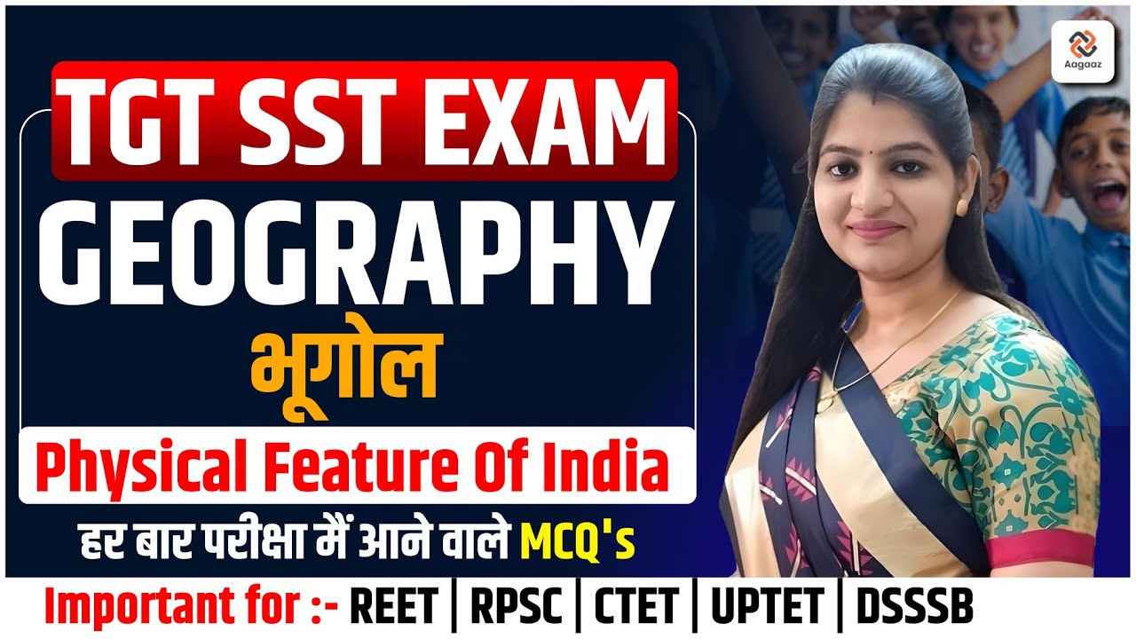 TGT SST Special Class 2025 | Geography physical feature of India MCQ Payal Gupta Mam | Class-09