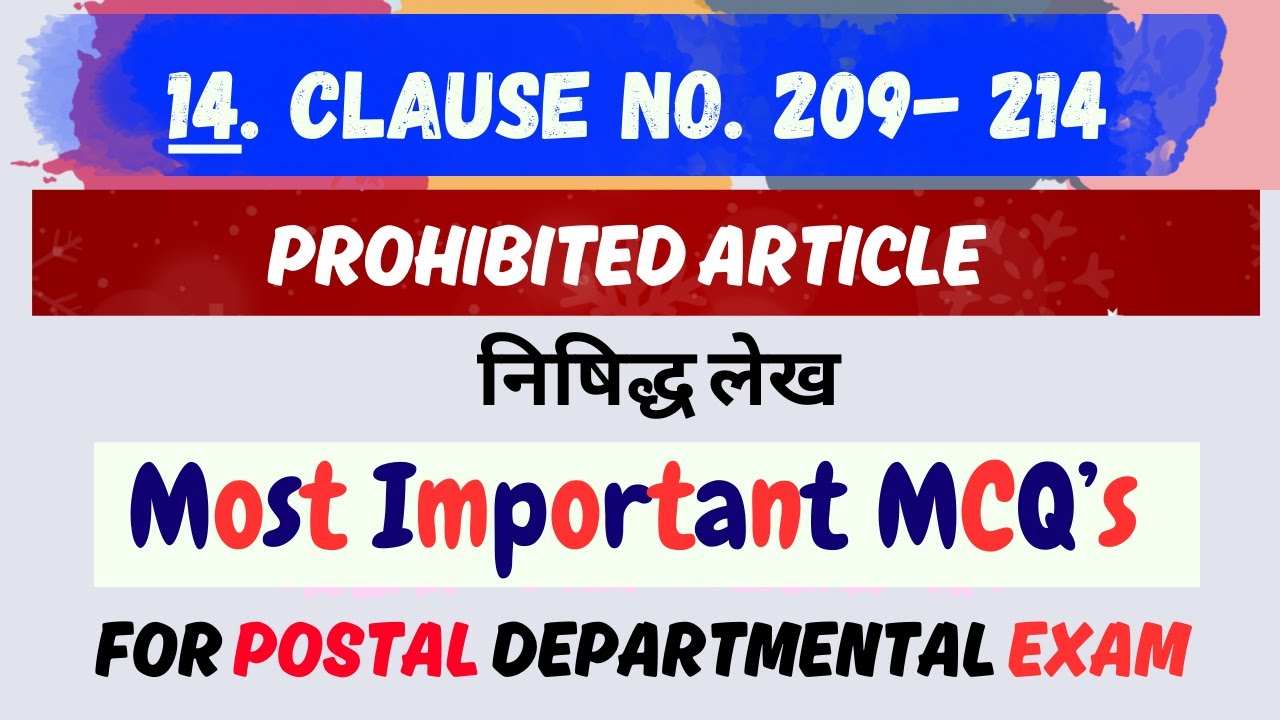 14. CLAUSE 209- 214 || (PROHIBITED ARTICLE) | MOST IMPORTANT QUESTION FOR POSTAL DEPARTMENTAL EXAM