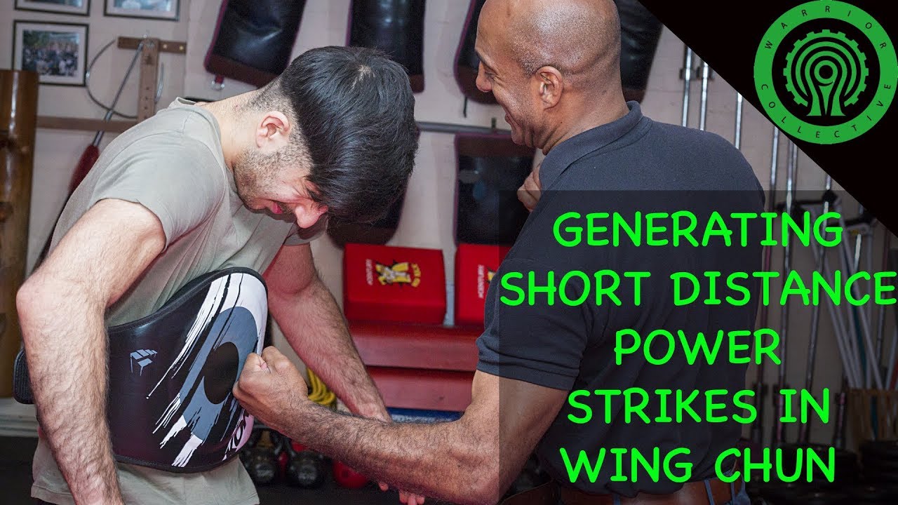 Wing Chun Generating Power for Close Range Striking Tutorial