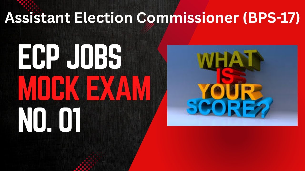 Mock Exam No. 01 I ECP Assistant Election Commissioner | ECP Jobs 2025 #jobs