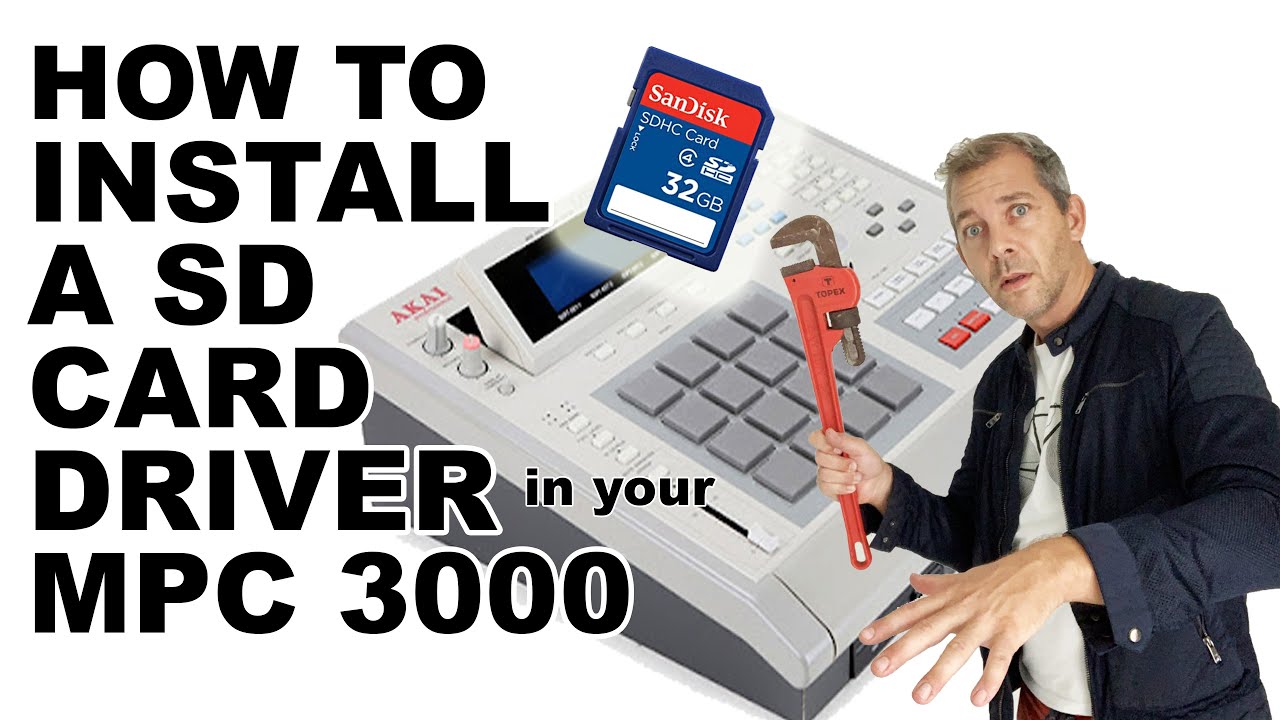 HOW TO INSTALL A SD DRIVER IN THE MPC 3000