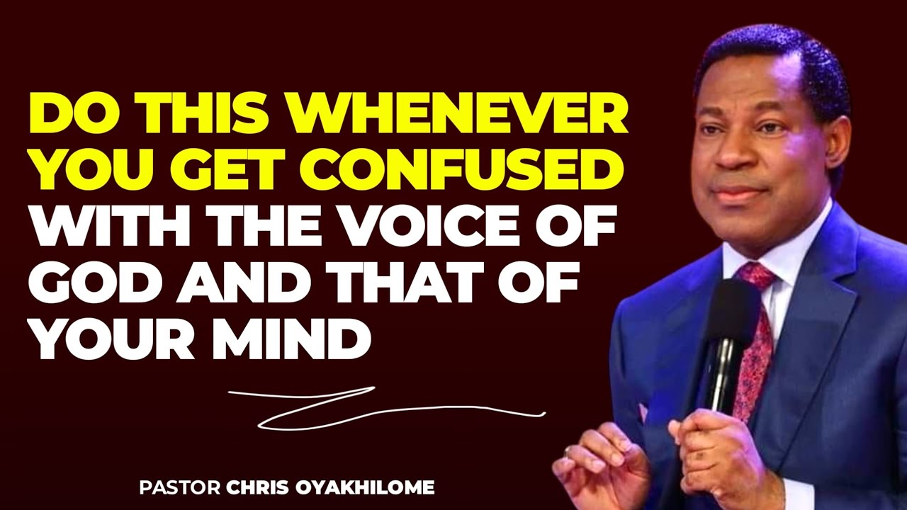 THE VOICE OF GOD AND THE VOICE OF YOUR MIND || PASTOR CHRIS OYAKHILOME