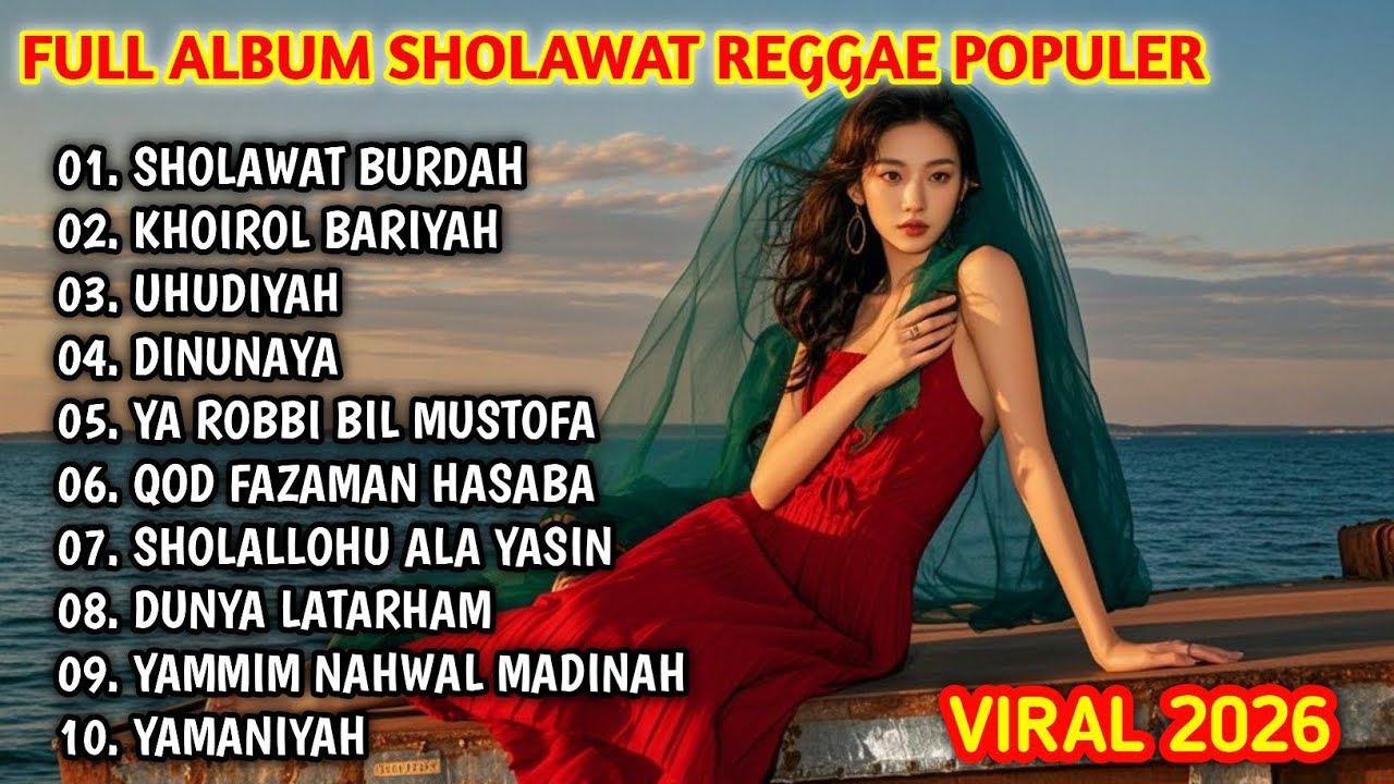 SHOLAWAT REGGAE PALING MERDU 🌿 ENERGI RELIGI LEMBUT UNTUK JIWA TENANG & PIKIRAN RILEKS 💞