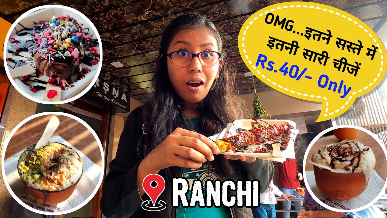 *SIRF Rs.40 ME ITNA SAB KUCH* CHEAPEST FOOD IN RANCHI | Unique Food Ranchi | Kulhad Coffee Ranchi