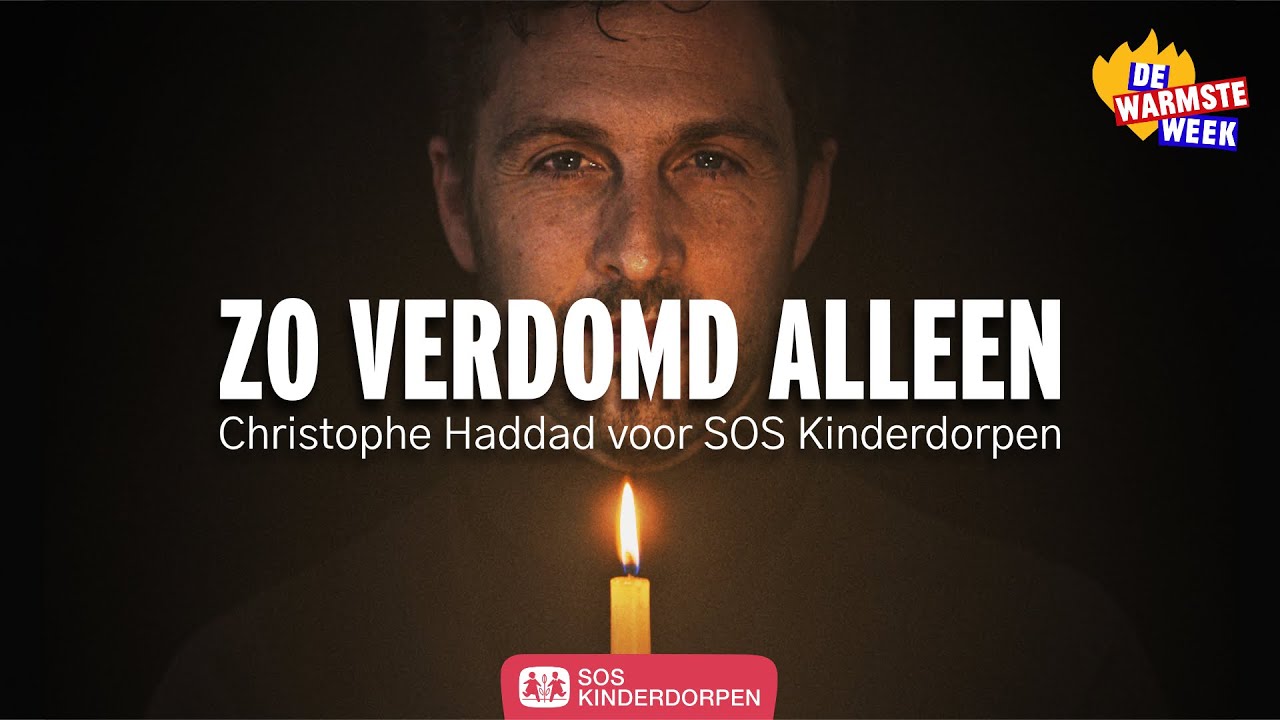 'ZO VERDOMD ALLEEN' CHRISTOPHE HADDAD VOOR SOS KINDERDORPEN