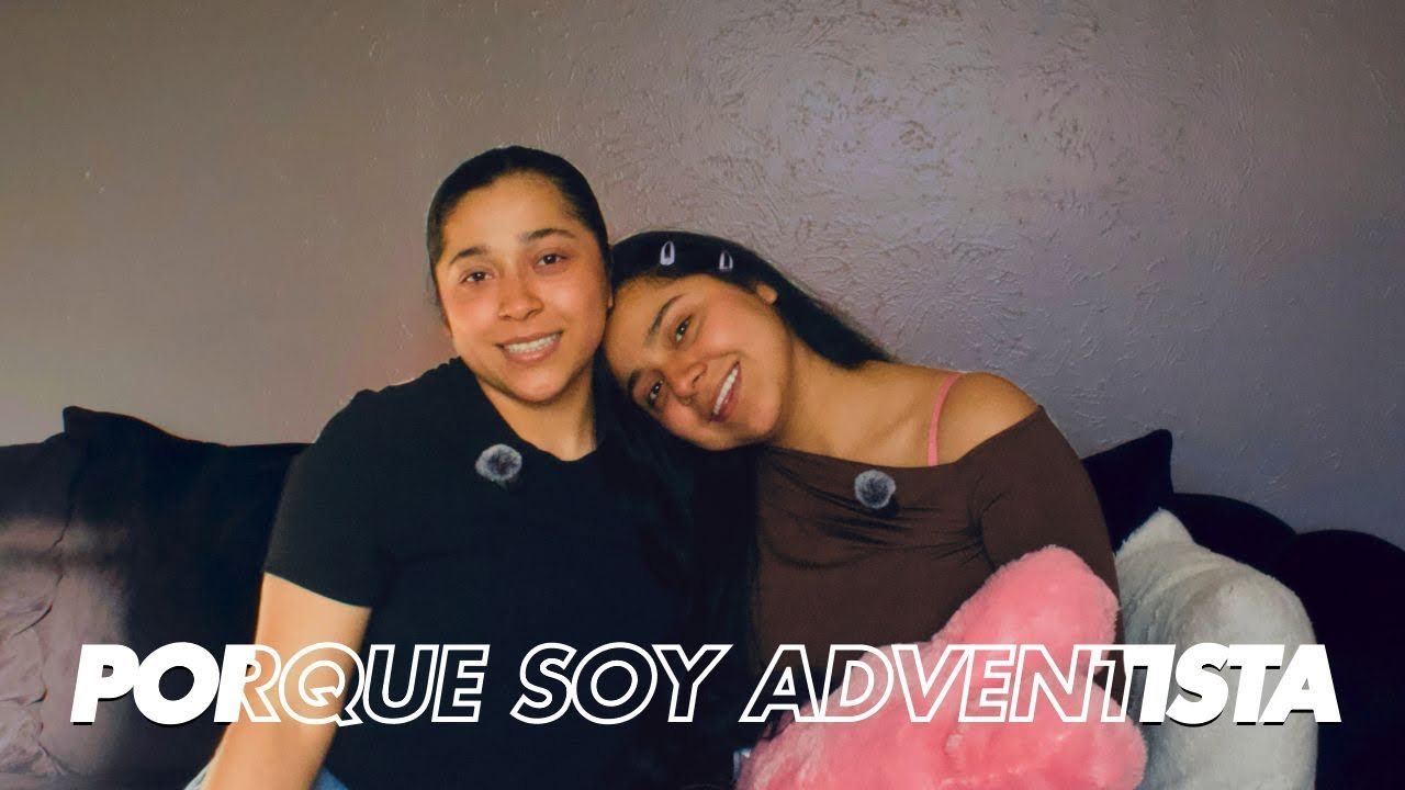 Por qué somos adventistas! 