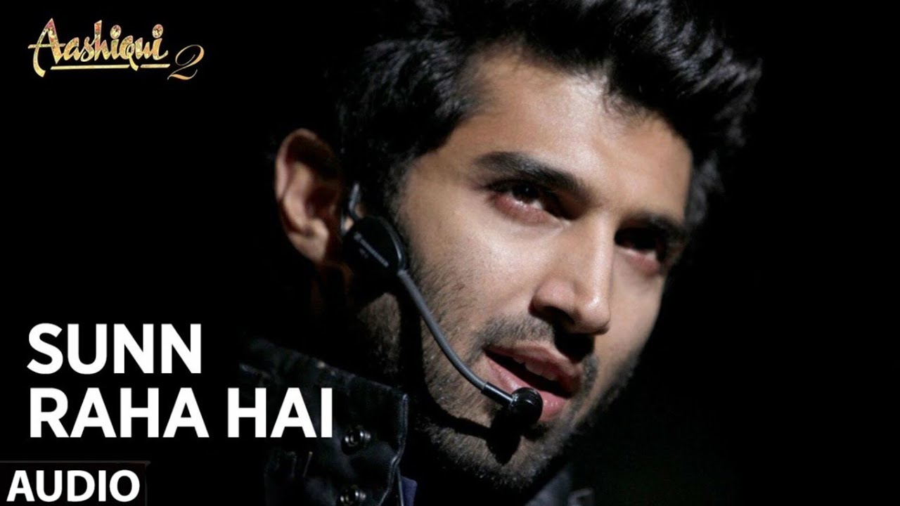 Sun Raha Hai Na Tu | Aashiqui 2 | Ankit Tiwari | Aditya Roy Kapur, Shraddha Kapoor