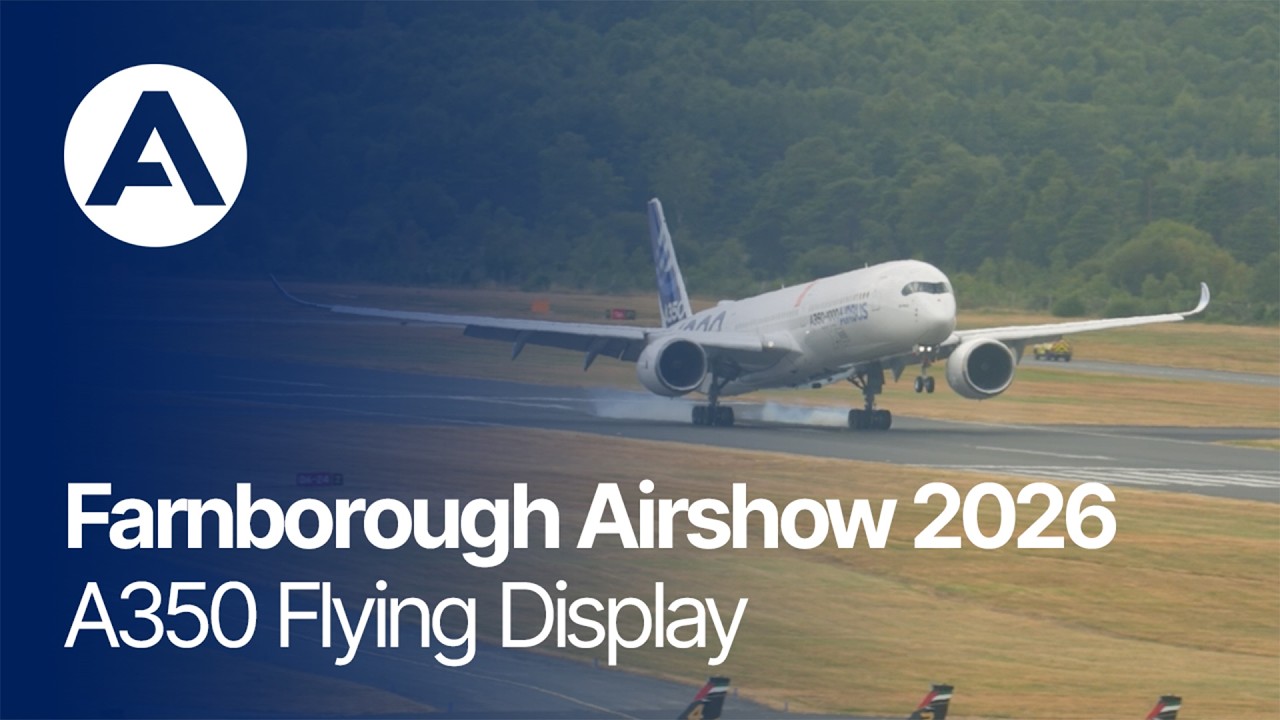Farnborough Airshow 2026 - A350 Flying Display
